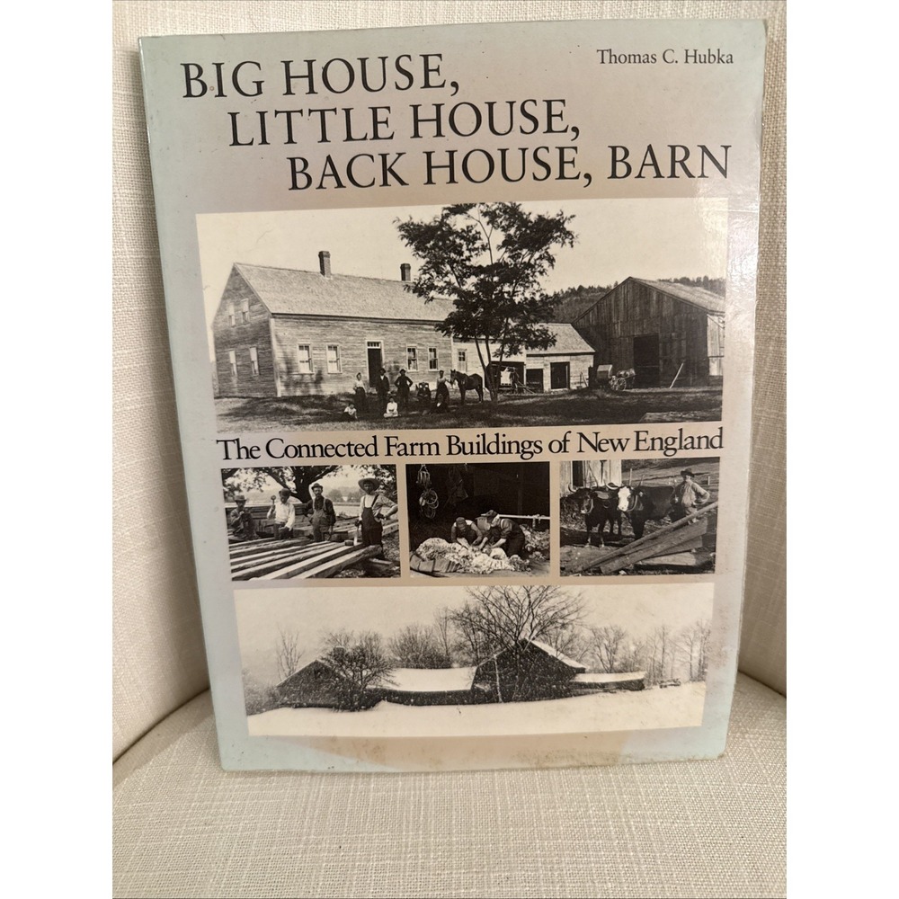 Big House,‎ Little House, Back House, Barn: The Connected Farm Buildings of NE